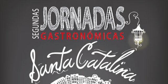 Calidad y variedad en las jornadas gastronómicas de Santa Catalina Calidad y variedad en las jornadas gastronómicas de Santa Catalina